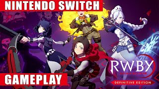 RWBY: Grimm Eclipse Definitive Edition Nintendo Switch Gameplay