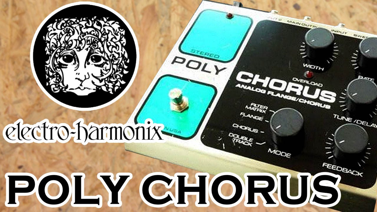 electro-harmonix / POLY CHORUS - YouTube