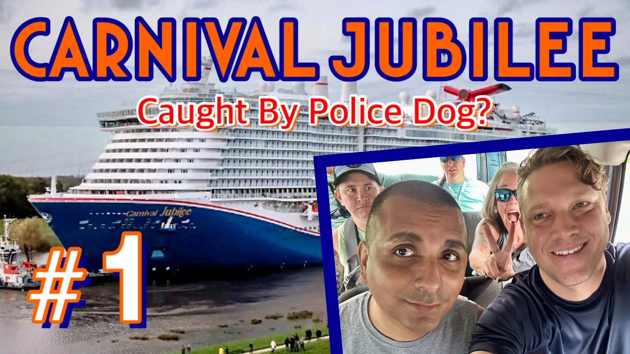 Carnival Jubilee: Drive to Galveston, police dog, & embarking the