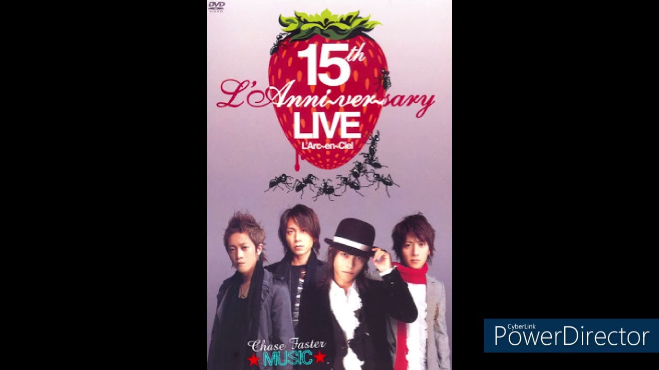 L'Arc~En~Ciel 15th L'anniversary Live ヒット・ナンバーが惜しみなく