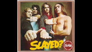 Slade – Slayed? (1972) | Complete Album | 2006 CD Reissue | UK
