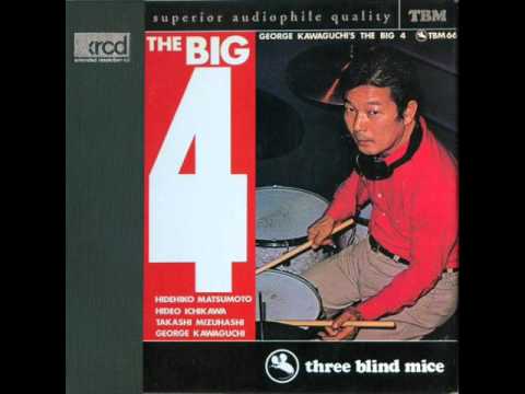 George Kawaguchi - The Big 4 1976 (FULL ALBUM) - YouTube