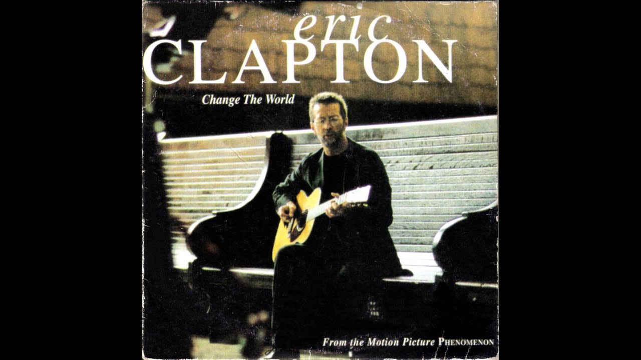 Eric Clapton - Change The World (Instrumental Version) - YouTube