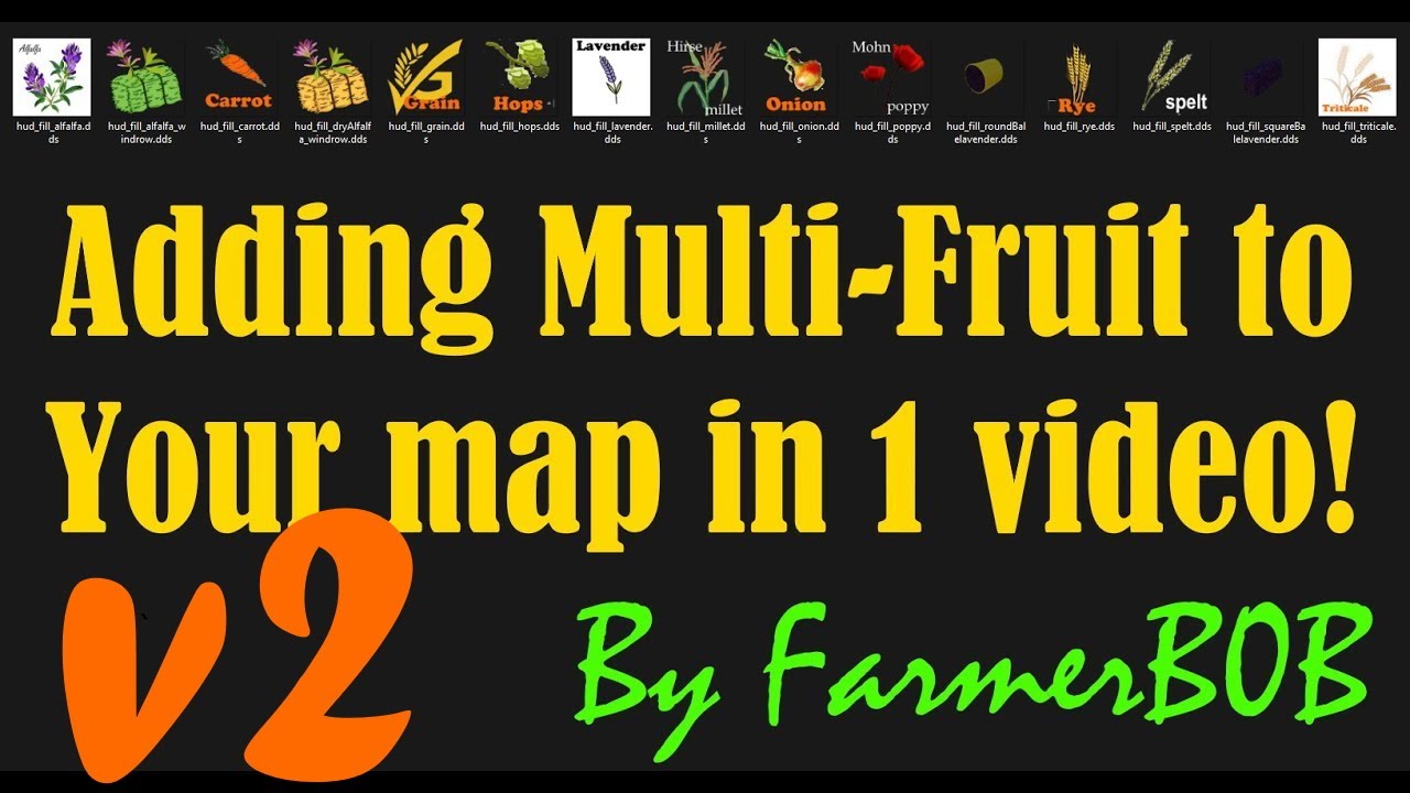 How to Add Multi-Fruit to Your Map A Much simpler Way Using my MF