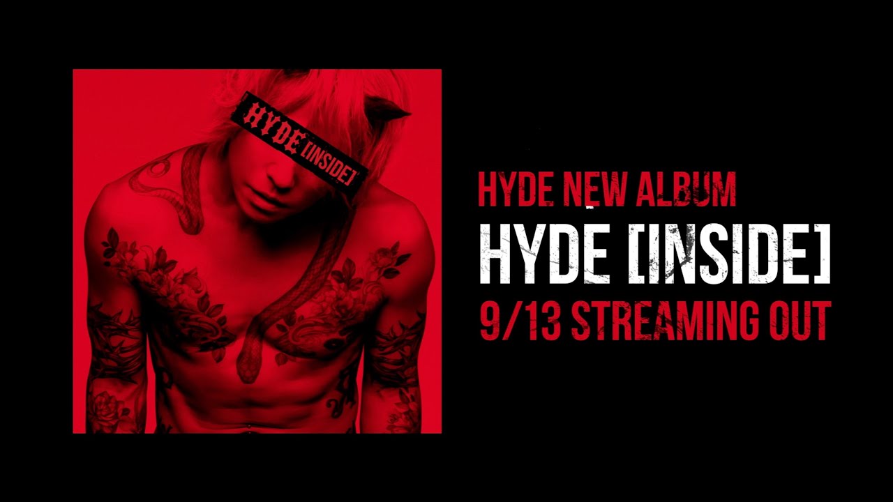 ニューアルバム「HYDE [INSIDE]」