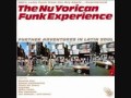 The NuYorican Funk Experience (Further Adventures In Latin Soul
