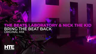 The Beats Laboratory & Nick The Kid - Bring The Beat Back - YouTube