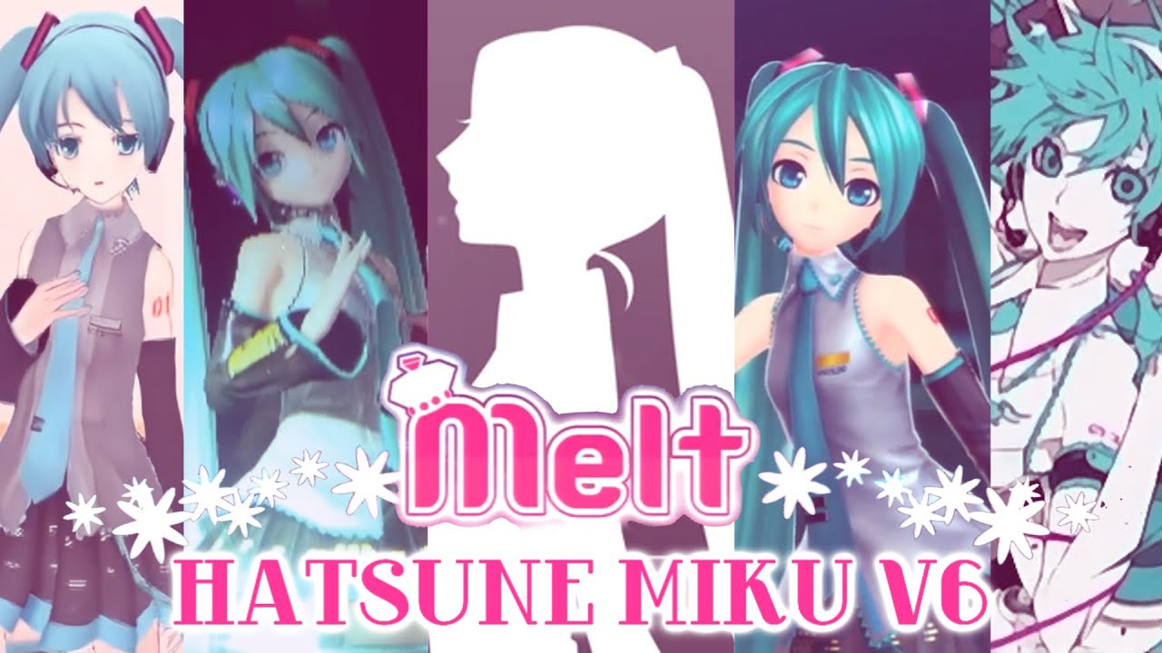 初音ミク Miku V6_EA 〗 メルト Melt 10th ANNIVERSARY MIX / ryo