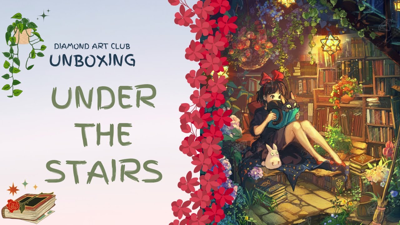 Unboxing Diamond Art Club - Under The Stairs By Yummei Art - YouTube