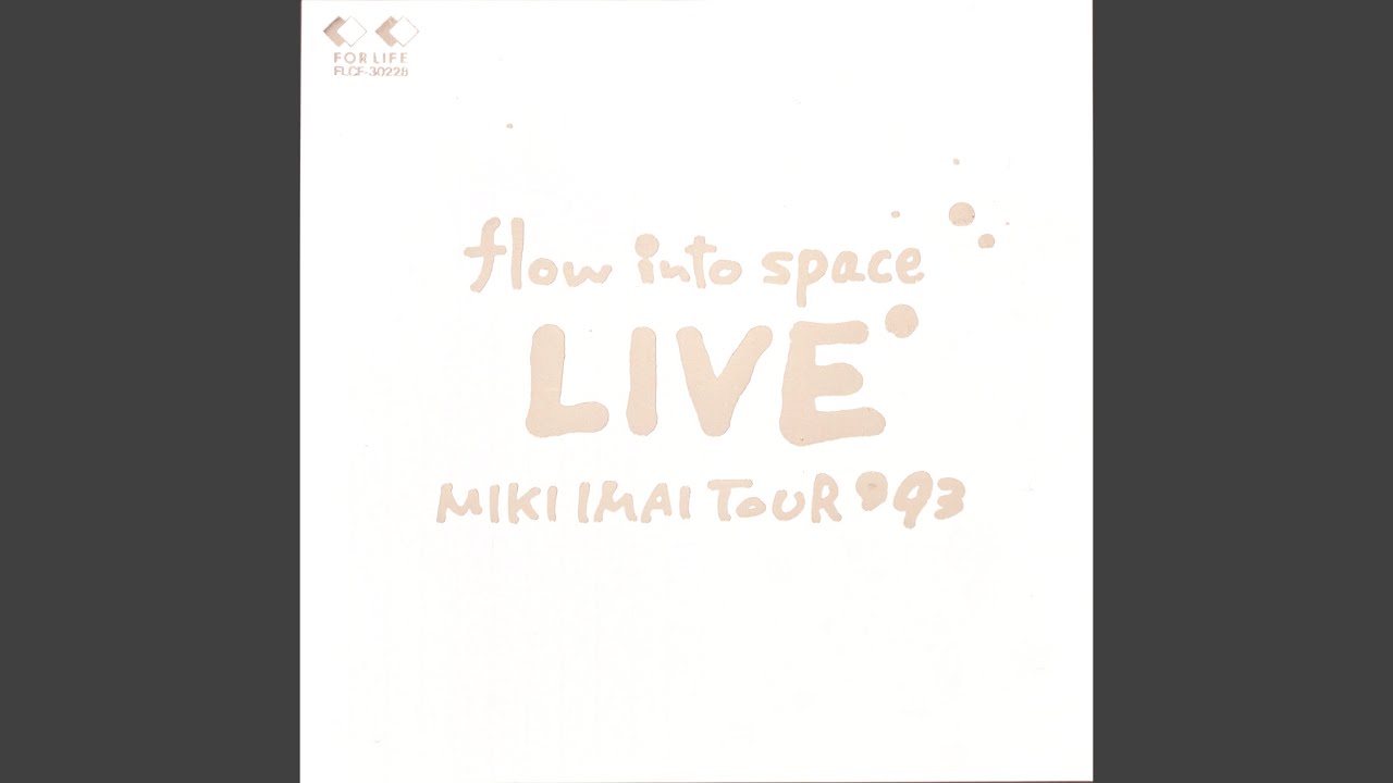 Blue Moon Blue (flow into space LIVE MIKI IMAI TOUR '93より) - YouTube