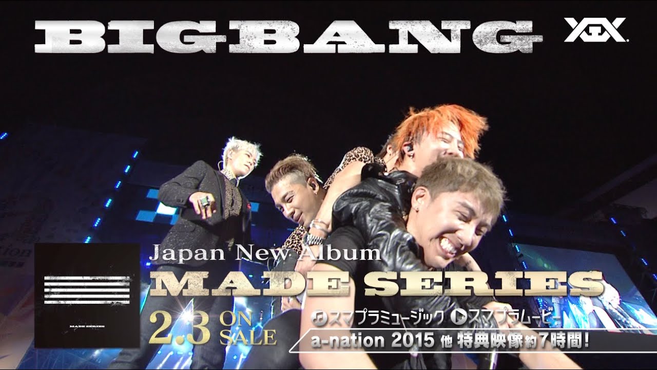 BIGBANG - MADE SERIES (Message & JP SPOT 30 Sec.) - YouTube