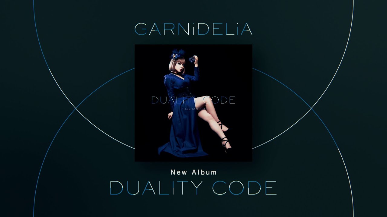 XFD】GARNiDELiA 5th AL「Duality code」Trailer【全曲ダイジェスト