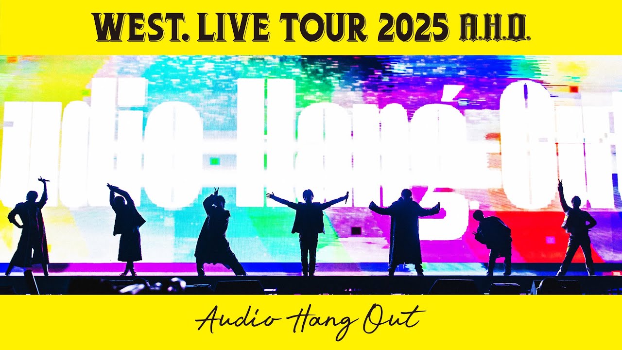 WEST. LIVE TOUR 2025 'A.H.O. - Audio Hang Out' on Blu-ray & DVD