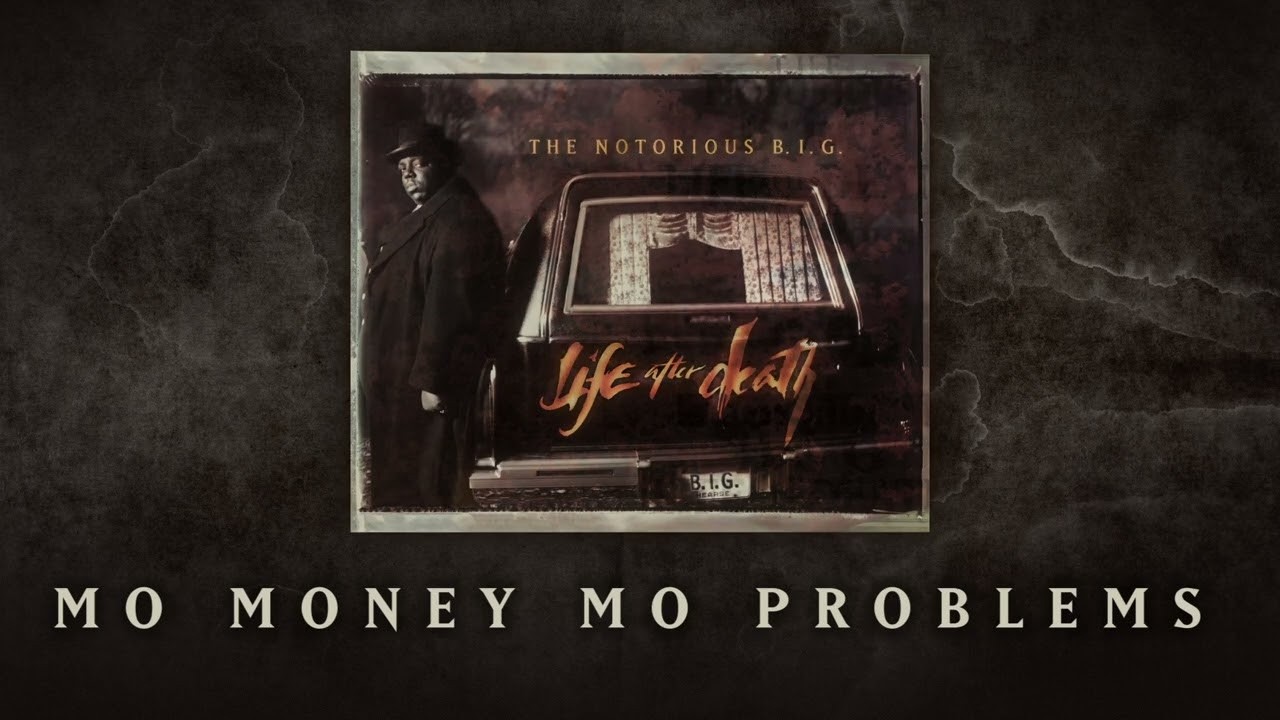 The Notorious B.I.G. - Mo Money Mo Problems (feat. Puff Daddy