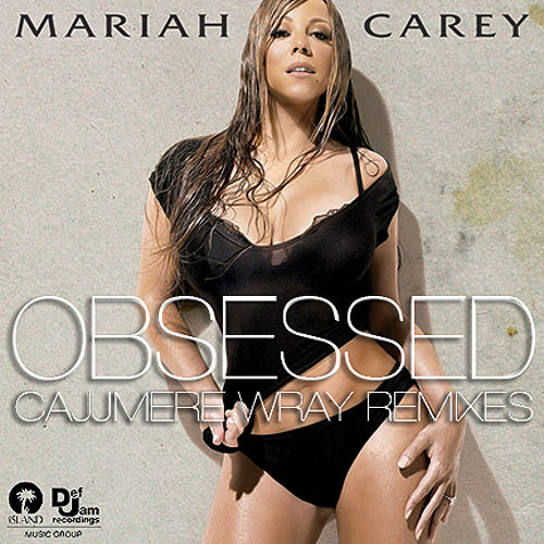 Listen to Mariah Carey - Obsessed (Cajjmere Wray Radio Mix