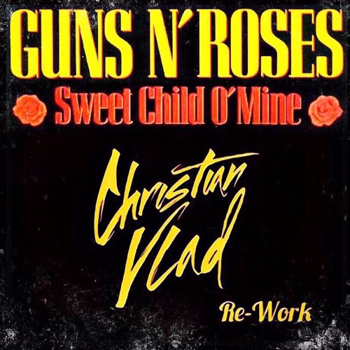 Stream HouseCloud | Listen to GUNS N' ROSES - Sweet Child O' Mine