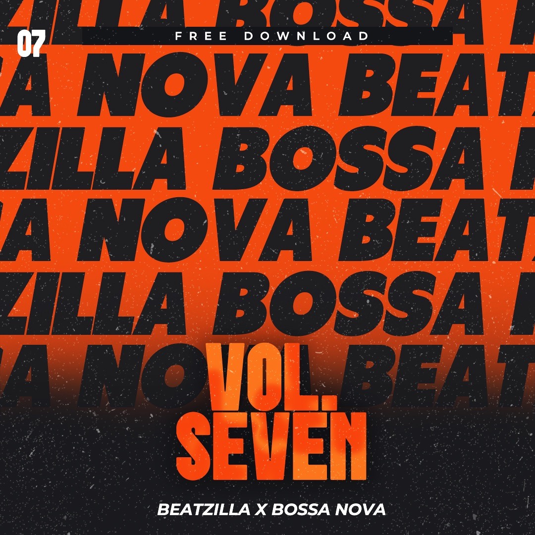 Stream DJ Beatzilla x DJ Bossa Nova Edit Pack Vol. 7 by ZILLA. (CA