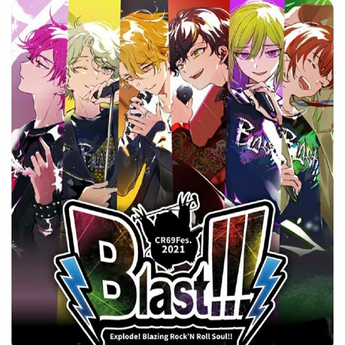 Stream Dear Vocalist CR69Fes.2021「Blast!!!」(Full) by nikiritsuP