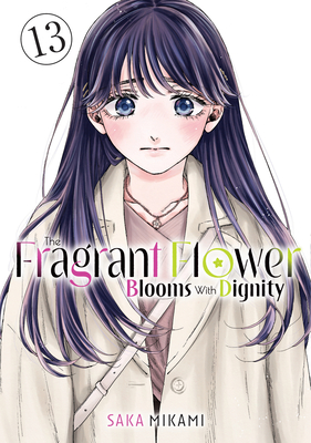 The Fragrant Flower Blooms With Dignity 13 | Prairie Lights Books