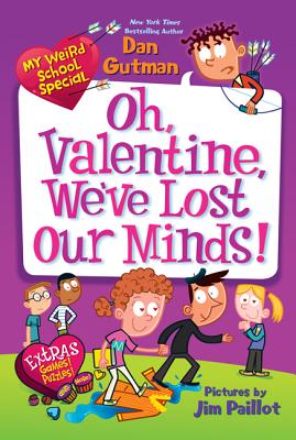 My Weird School Special: Oh, Valentine, We've Lost Our Minds