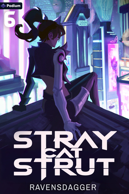 Stray Cat Strut 6: A Cyberpunk Litrpg | Browseabout Books