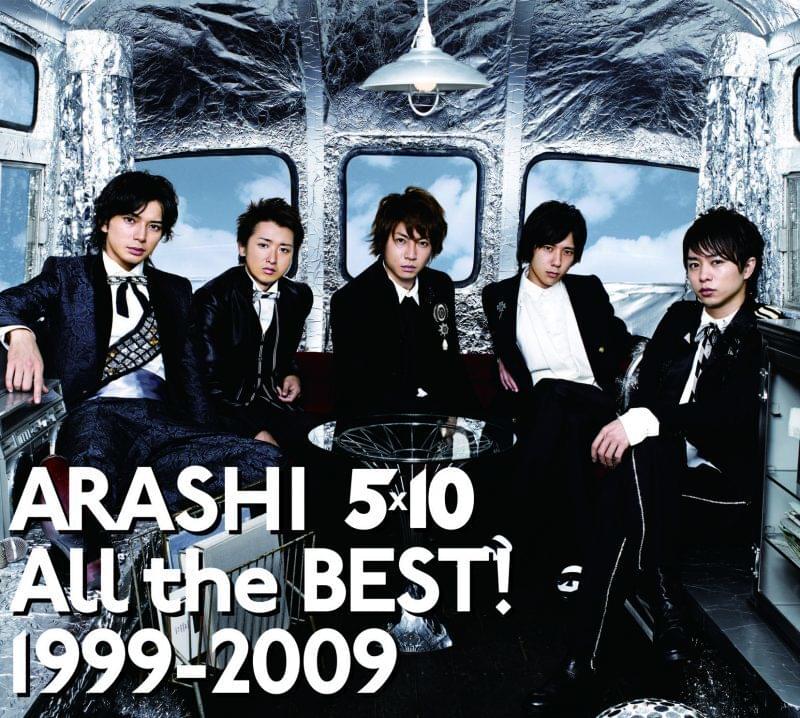 嵐 (ARASHI) - 5×10 All the BEST! 1999-2009 Lyrics and Tracklist