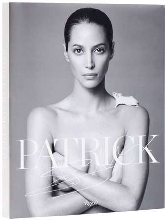 Patrick Demarchelier: Fashion Photographs Seen and Unseen