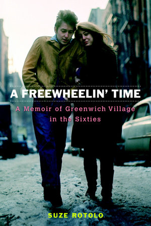 A Freewheelin' Time by Suze Rotolo: 9780767926881