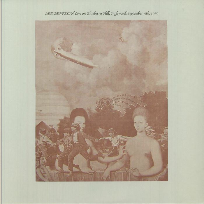 LED ZEPPELIN - Live On Blueberry Hill Inglewood September 4th 1970