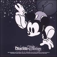 DIVE INTO DISNEY | オムニバス | 宅配CDレンタルのTSUTAYA DISCAS
