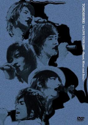 1st LIVE TOUR 2006 ～Heart, Mind and Soul～ : 東方神起 | HMV&BOOKS