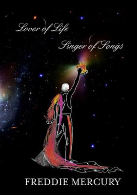 Lover Of Life, Singer Of Songs : Freddie Mercury | HMV&BOOKS