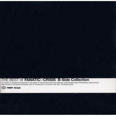 THE BEST of FANATIC◇CRISIS B-Side Collection : FANATIC◇CRISIS