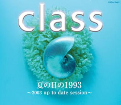 夏の日の1993 ～2003 up to date session～ : class | HMV&BOOKS