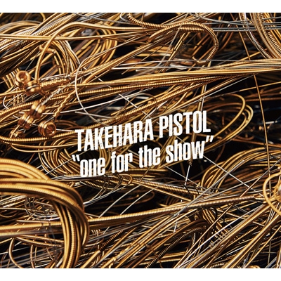One for the show : 竹原ピストル | HMV&BOOKS online - VICL-65862/4