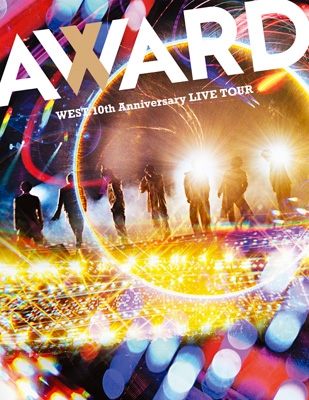 WEST.10th Anniversary LIVE TOUR AWARD : WEST. | HMV&BOOKS online