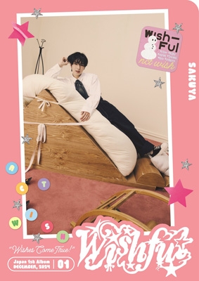 WISHFUL 【初回生産限定盤/SAKUYA ver.】 : NCT WISH | HMV&BOOKS