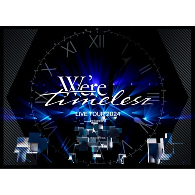 We're timelesz LIVE TOUR 2024 episode0 【初回限定盤】(2Blu-ray+CD
