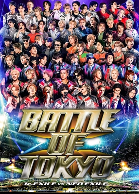 BATTLE OF TOKYO ～Jr.EXILE vs NEO EXILE～(2DVD) | HMV&BOOKS online