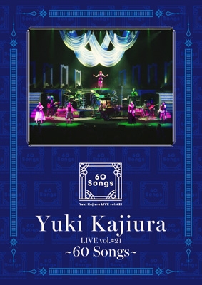 Yuki Kajiura LIVE vol.#21～60 Songs～【完全生産限定盤】(2Blu-ray+