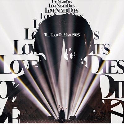 THE TOUR OF MISIA 2025 LOVE NEVER DIES【完全生産限定盤】(DVD