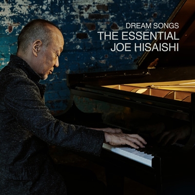 Dream Songs: The Essential Joe Hisaishi : 久石譲 (Joe Hisaishi