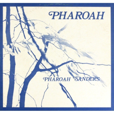 Pharoah (アナログレコード) : Pharoah Sanders | HMV&BOOKS online
