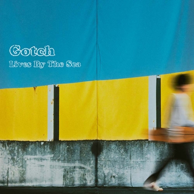 Lives By The Sea (アナログレコード） : Gotch (後藤正文