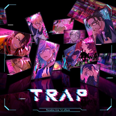 Paradox Live 1st album “TRAP” : BAE×The Cat's Whiskers×cozmez×悪漢