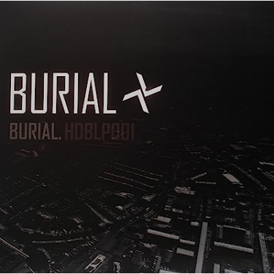 Burial (2枚組アナログレコード) : Burial (Dance & Soul) | HMV&BOOKS