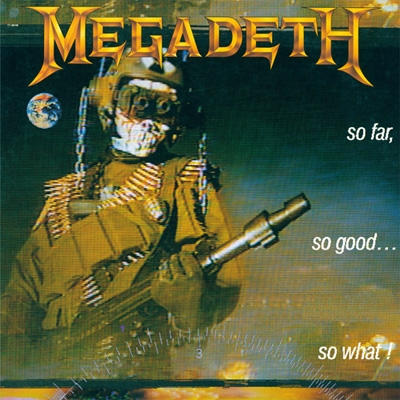 So Far So Good So What : Megadeth | HMV&BOOKS online - TOCP-95118