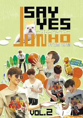 JUNHO (From 2PM)のSAY YES ～フレンドシップ～Vol.2 : LEE JUNHO