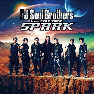 SPARK : 三代目 J SOUL BROTHERS from EXILE TRIBE | HMV&BOOKS online