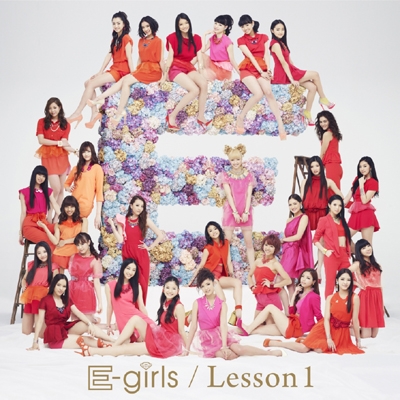 Lesson 1 (+DVD) : E-girls | HMV&BOOKS online - RZCD-59345